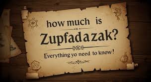 how much is zupfadtazak