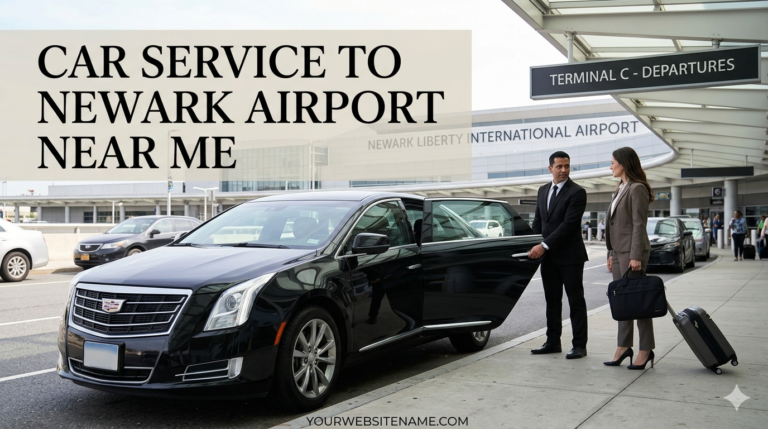 car service to newark airport near me